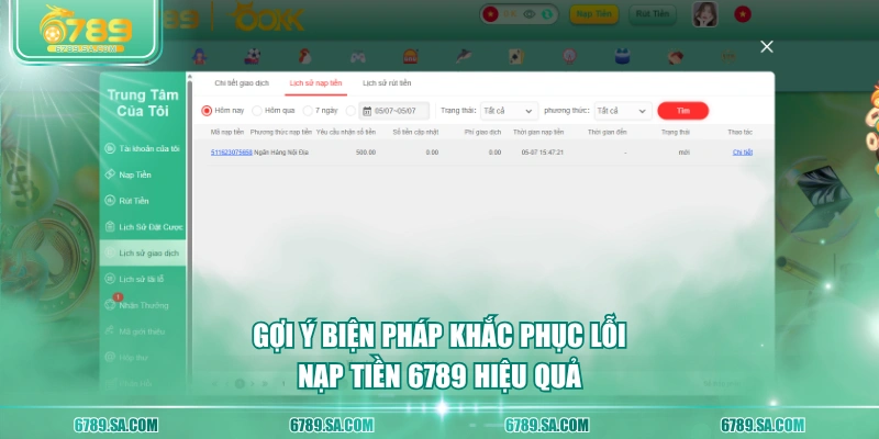 Gợi ý biện pháp khắc phục lỗi nạp tiền 6789 hiệu quả