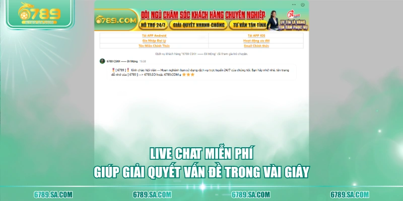 Live Chat miễn phí giúp giải quyết vấn đề trong vài giây