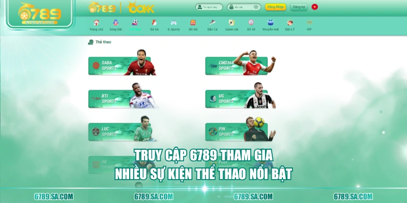 Truy cập 6789 tham gia nhiều sự kiện thể thao nổi bật